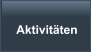 Aktivitäten