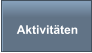 Aktivitäten